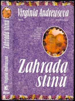 Zahrada stínů - V. C Andrews (1998, Ikar) - ID: 718987