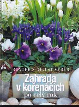 Zahrada v kořenáčích po celý rok (2004, Reader's Digest Výběr) - ID: 463534