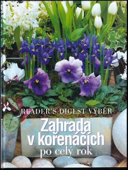 Zahrada v kořenáčích po celý rok (2004, Reader's Digest Výběr) - ID: 810241