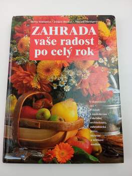 Marion Nickig: Zahrada - vaše radost po celý rok