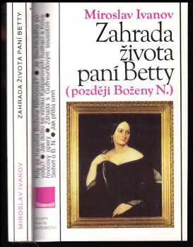 Zahrada života paní Betty (později Boženy N.)