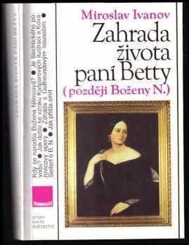 Zahrada života paní Betty (později Boženy N.)