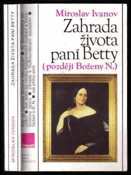 Zahrada života paní Betty (později Boženy N.)