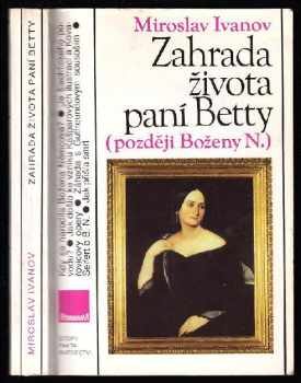 Zahrada života paní Betty (později Boženy N.)