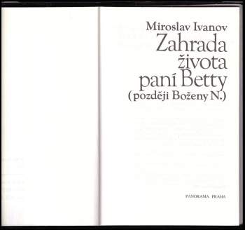 Zahrada života paní Betty (později Boženy N.)