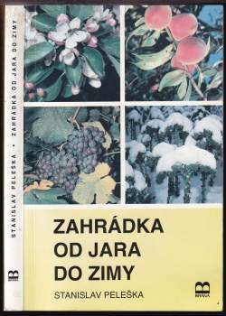 Zahrádka od jara do zimy