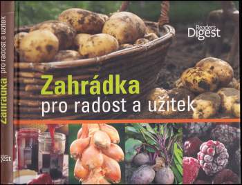 Zahrádka pro radost a užitek