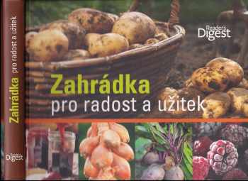 Zahrádka pro radost a užitek