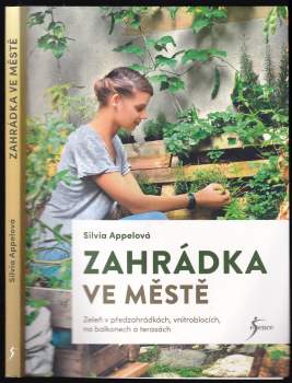 Silvia Appel: Zahrádka ve městě