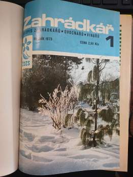 Jaroslav Halíř: ZAHRÁDKÁŘ - Časopis zahrádkářů, ovocnářů, vinařů ROČNÍK 1973 - 1982