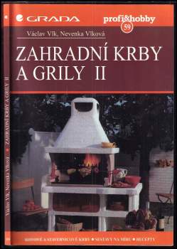 Václav Vlk: Zahradní krby a grily II