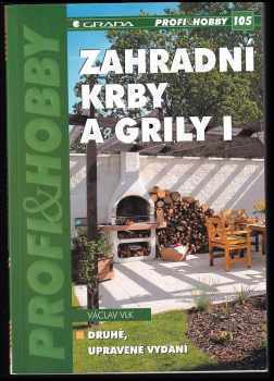 Václav Vlk: Zahradní krby a grily II