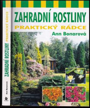 Zahradní rostliny : praktický rádce
