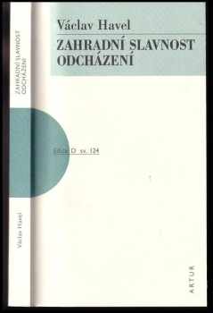 Václav Havel: Zahradní slavnost ; Odcházení