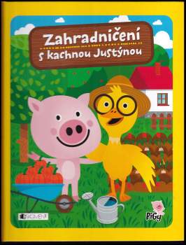 Zahradničení s kachnou Justýnou