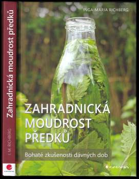Inga-Maria Richberg: Zahradnická moudrost předků