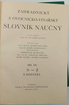 Zahradnický a ovocnicko-vinařský slovník naučný - KOMPLET - Díl I, A-D. + Díl 2, - E-M + Díl III, N-Ž. a dodatky