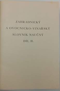 Zahradnický a ovocnicko-vinařský slovník naučný - KOMPLET - Díl I, A-D. + Díl 2, - E-M + Díl III, N-Ž. a dodatky