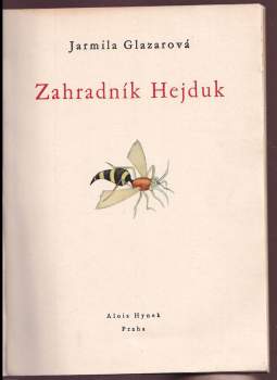 Jarmila Glazarová: Zahradník Hejduk