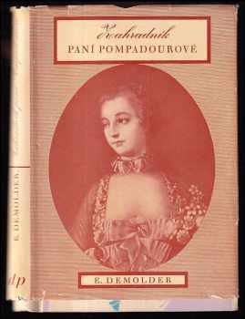 Eugène Demolder: Zahradník paní Pompadourové