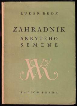 Zahradník skrytého semene