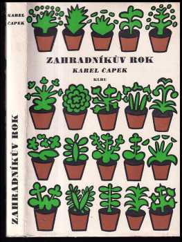 Karel Čapek: Zahradníkův rok
