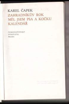 Karel Čapek: Zahradníkův rok ; Měl jsem psa a kočku ; Kalendář