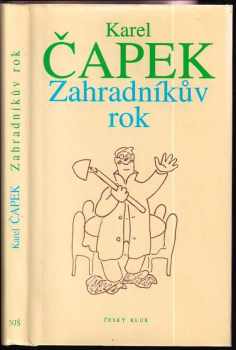 Karel Čapek: Zahradníkův rok