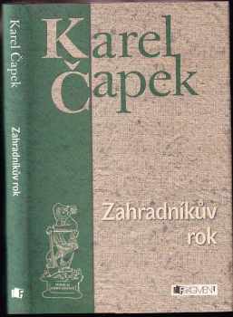 Karel Čapek: Zahradníkův rok