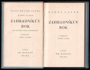 Karel Čapek: KOMPLET Spisy Bratří Čapků 7X Výlet do Španěl + Zahradníkův rok + Povídky z druhé kapsy + Jak se co dělá + První parta + Povětroň + Obyčejný život