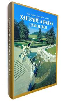 Marie Pavlátová: Zahrady a parky jižních Čech