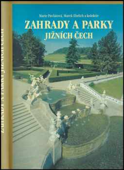 Marek Ehrlich: Zahrady a parky jižních Čech