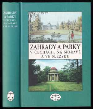 Zahrady a parky v Čechách, na Moravě a ve Slezsku