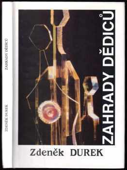 Zahrady dědiců : (verše z let 1980-81)