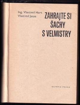 Vlastimil Hort: Zahrajte si šachy s velmistry