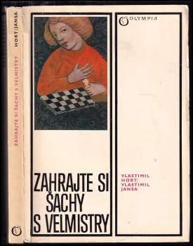 Vlastimil Hort: Zahrajte si šachy s velmistry