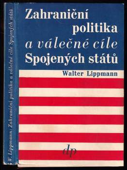 Zahraniční politika a válečné cíle Spojených států