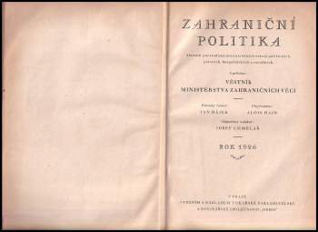 Alois Hajn: Zahraniční politka - Sborník pro studium mezinárodních otázek politických, právních, hospodářských a sociálních + Věstník Ministerstva zahraničních věcí