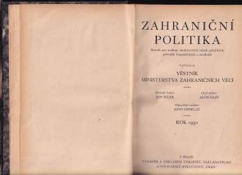 Alois Hajn: Zahraniční politka - Sborník pro studium mezinárodních otázek politických, právních, hospodářských a sociálních + Věstník Ministerstva zahraničních věcí