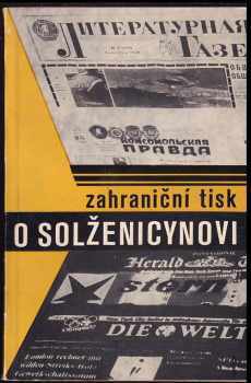 Aleksandr Isajevič Solženicyn: Zahraniční tisk o Solženicynovi