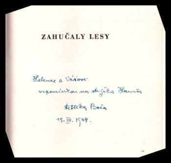 Hanuš Jelínek: Zahučaly lesy - kniha vzpomínek