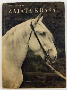 Karel Šulc: Zajatá krása