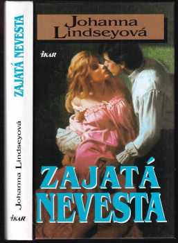 Johanna Lindsey: Zajatá nevesta