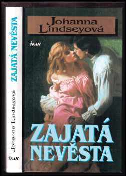 Johanna Lindsey: Zajatá nevěsta