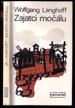 Zajatci močálu