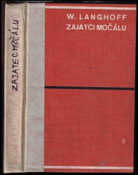Wolfgang Langhoff: Zajatci močálu