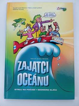 Zajatci oceánu ; Stroj na počasí ; Sedmero klíčů