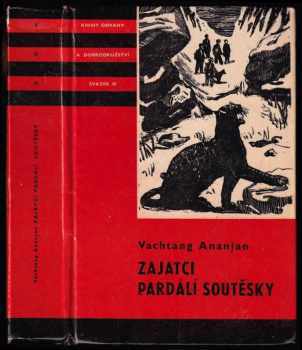 Zajatci pardálí soutěsky - Vachtang Ananjan (1974, Albatros) - ID: 505240