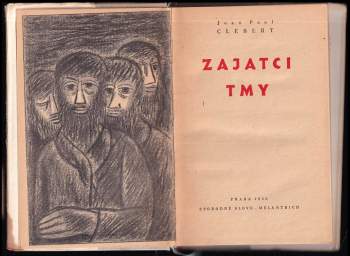 Jean-Paul Clébert: Zajatci tmy