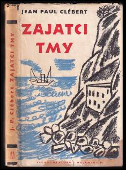 Jean-Paul Clébert: Zajatci tmy
